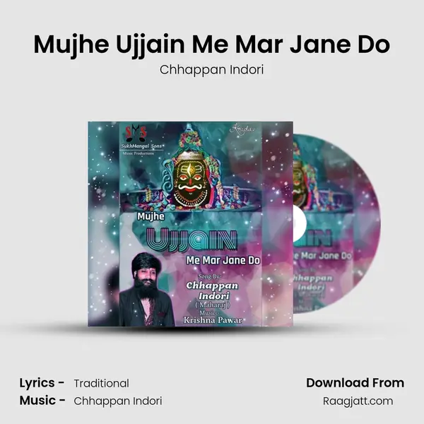 Mujhe Ujjain Me Mar Jane Do - Chhappan Indori album cover 