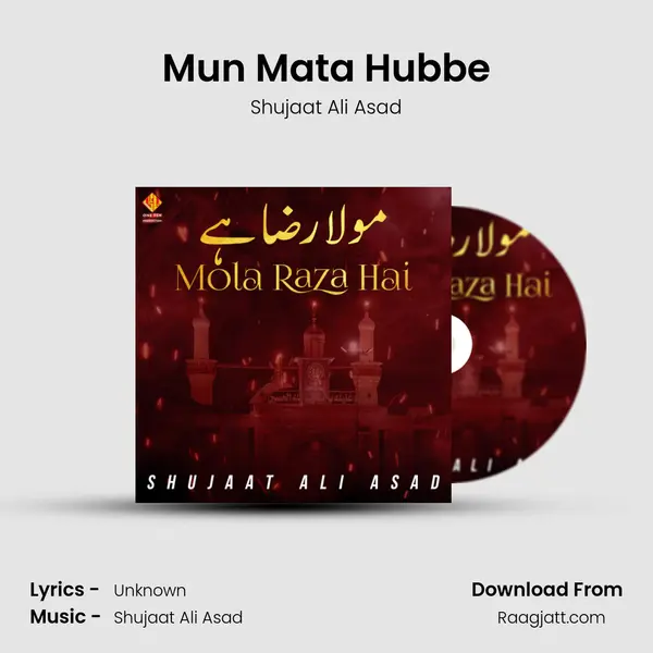 Mun Mata Hubbe - Shujaat Ali Asad album cover 