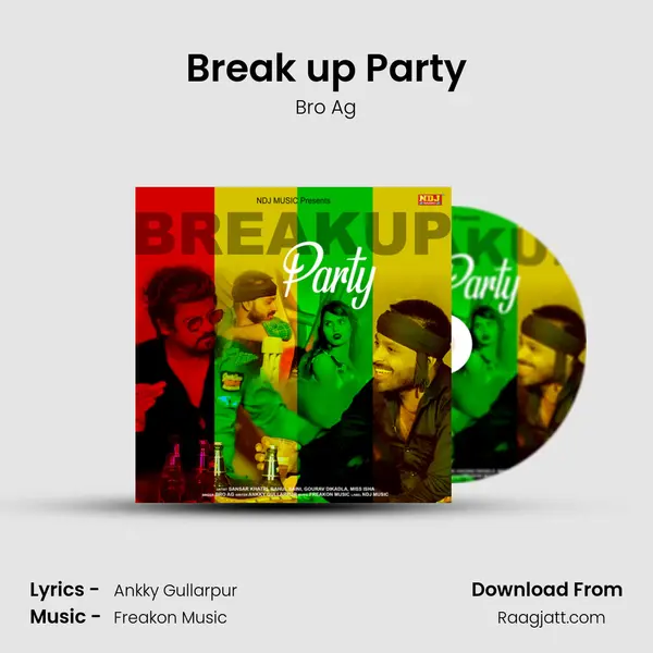 Break up Party - Bro Ag album cover 