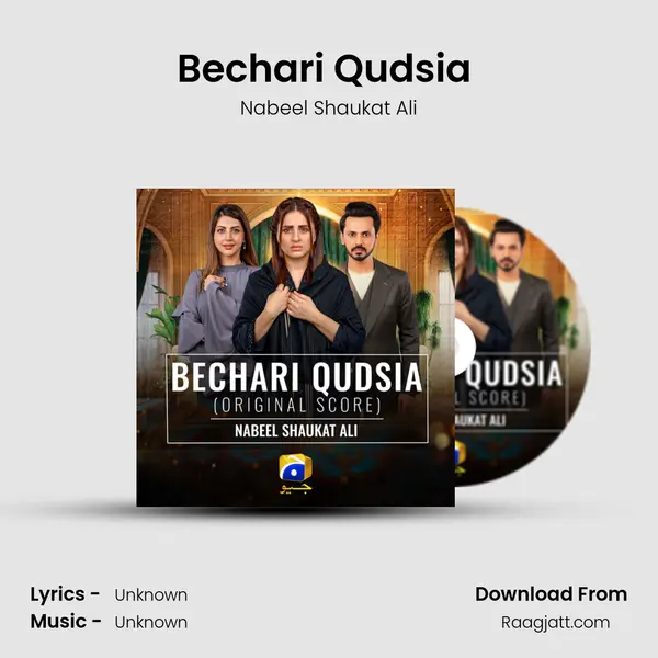 Bechari Qudsia (Original Score) - Nabeel Shaukat Ali album cover 