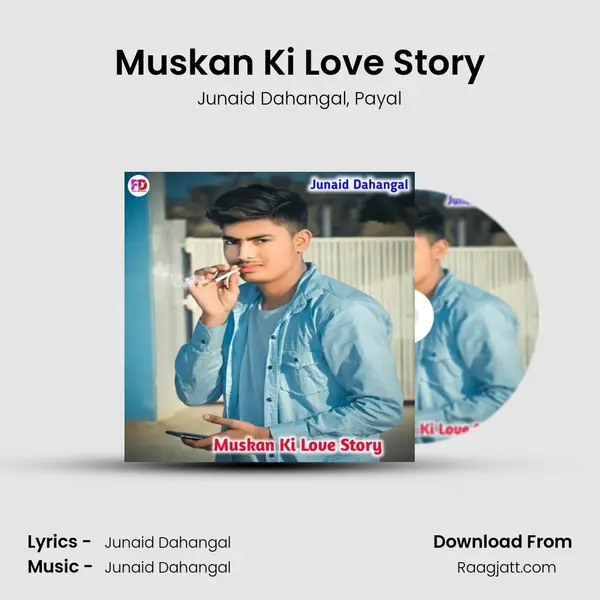 Muskan Ki Love Story - Junaid Dahangal album cover 