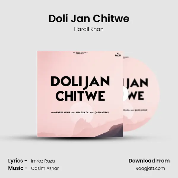 Doli Jan Chitwe mp3 song