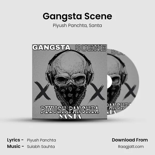 Gangsta Scene - Piyush Panchta album cover 