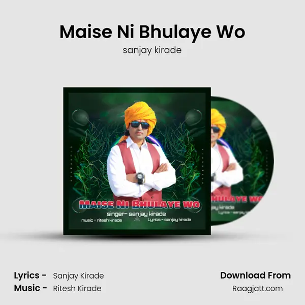 Maise Ni Bhulaye Wo mp3 song