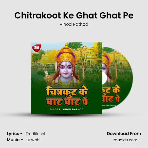 Chitrakoot Ke Ghat Ghat Pe - Vinod Rathod album cover 