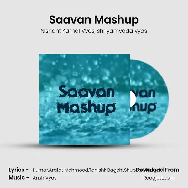 Saavan Mashup - Nishant Kamal Vyas album cover 