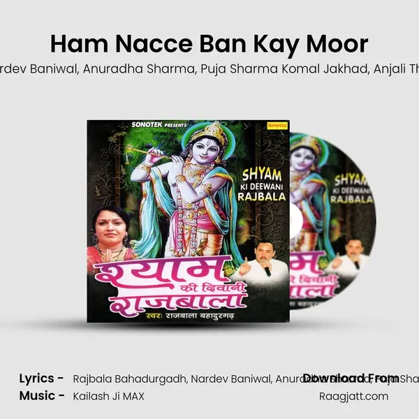 Ham Nacce Ban Kay Moor mp3 song