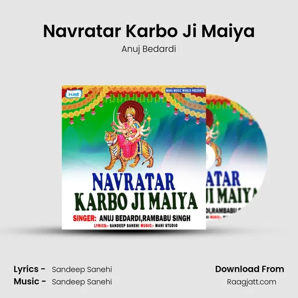 Navratar Karbo Ji Maiya - Anuj Bedardi album cover 