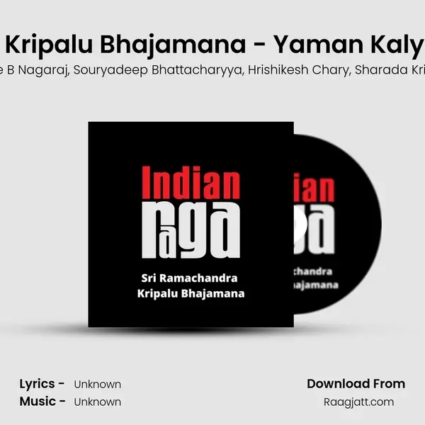 Sri Ramachandra Kripalu Bhajamana - Yaman Kalyani - Misra chapu - IndianRaga album cover 