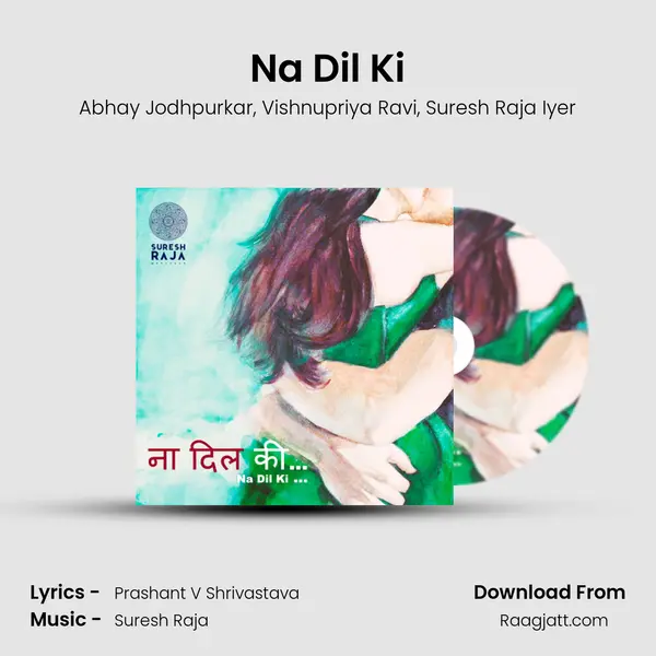 Na Dil Ki - Abhay Jodhpurkar album cover 