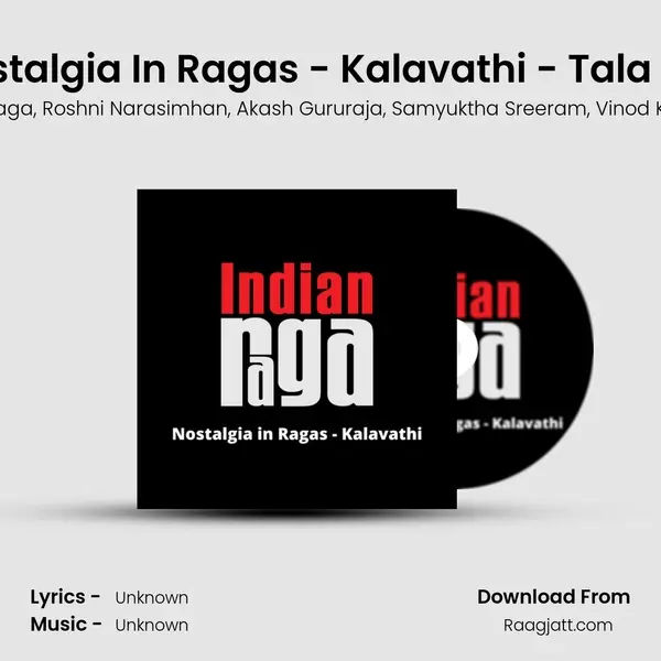 Nostalgia In Ragas - Kalavathi - Tala Adi mp3 song