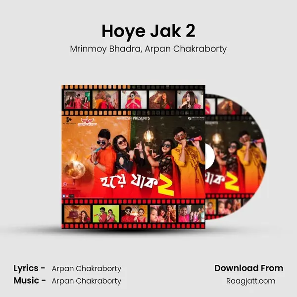 Hoye Jak 2 mp3 song