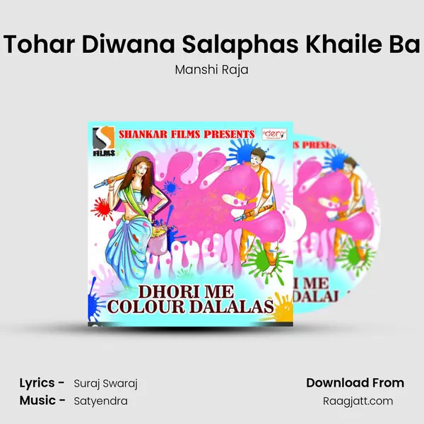 Tohar Diwana Salaphas Khaile Ba mp3 song