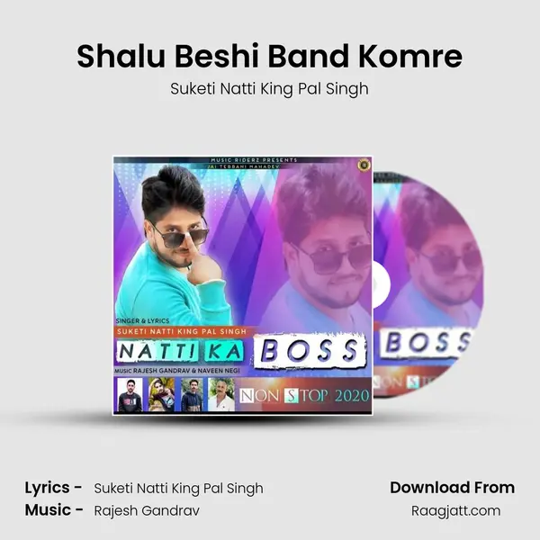 Shalu Beshi Band Komre mp3 song