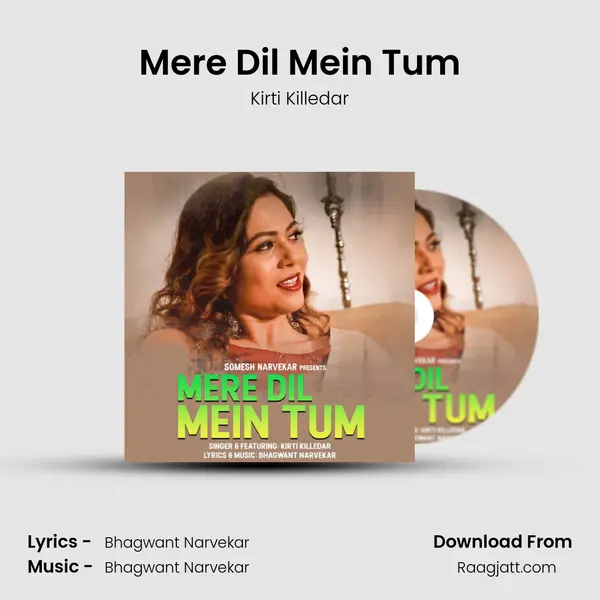 Mere Dil Mein Tum - Kirti Killedar album cover 