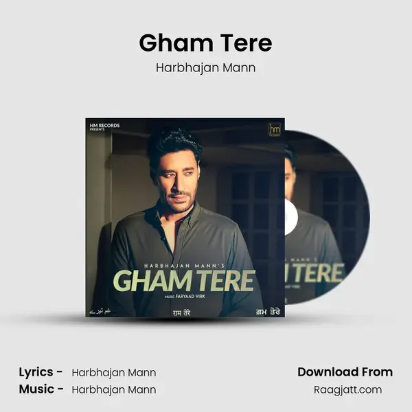 Gham Tere - Harbhajan Mann album cover 