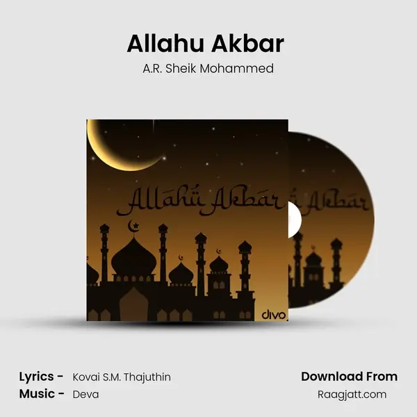 Allahu Akbar (From - Allahu Akbar) mp3 song