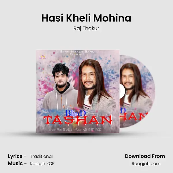 Hasi Kheli Mohina - Raj Thakur album cover 