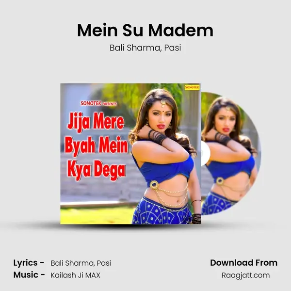 Mein Su Madem mp3 song