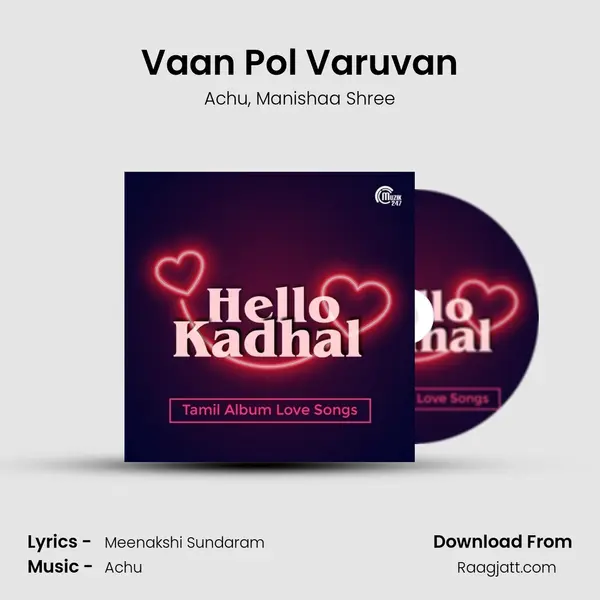 Vaan Pol Varuvan mp3 song