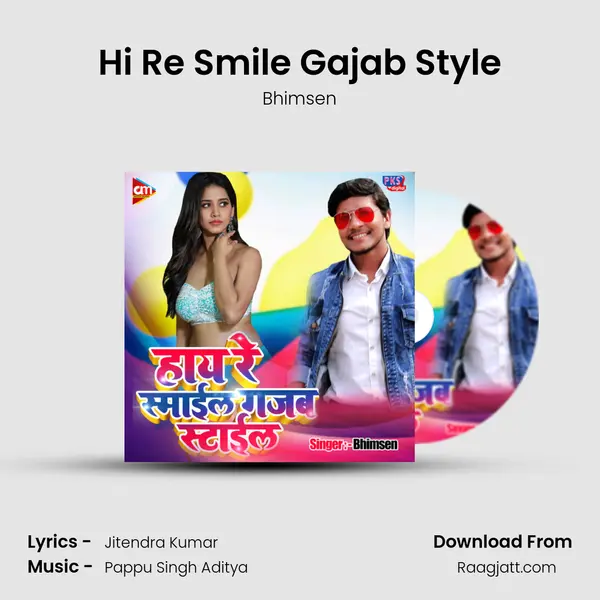 Hi Re Smile Gajab Style mp3 song