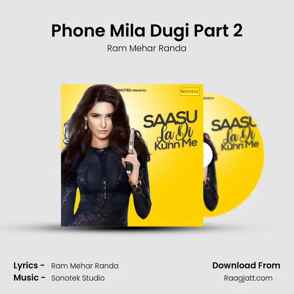 Phone Mila Dugi Part 2 - Ram Mehar Randa album cover 