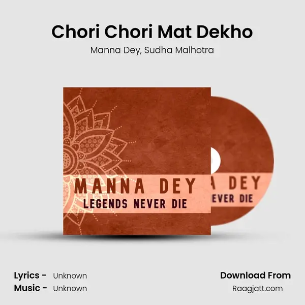 Chori Chori Mat Dekho - Manna Dey album cover 