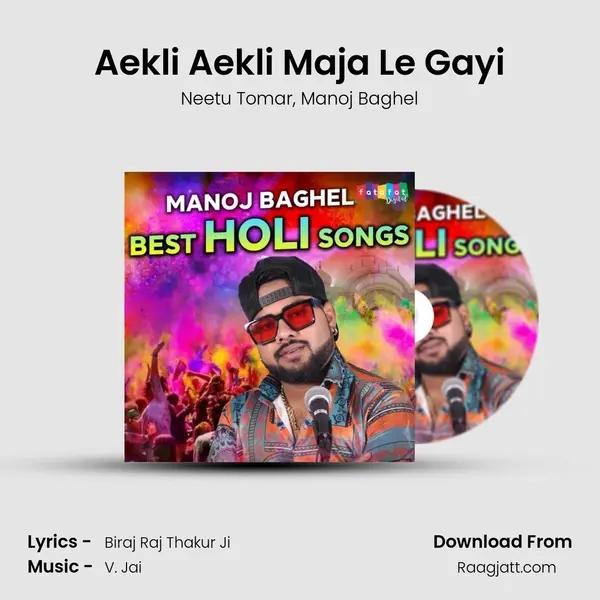 Aekli Aekli Maja Le Gayi mp3 song