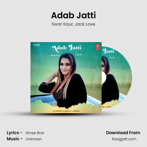 Adab Jatti mp3 song