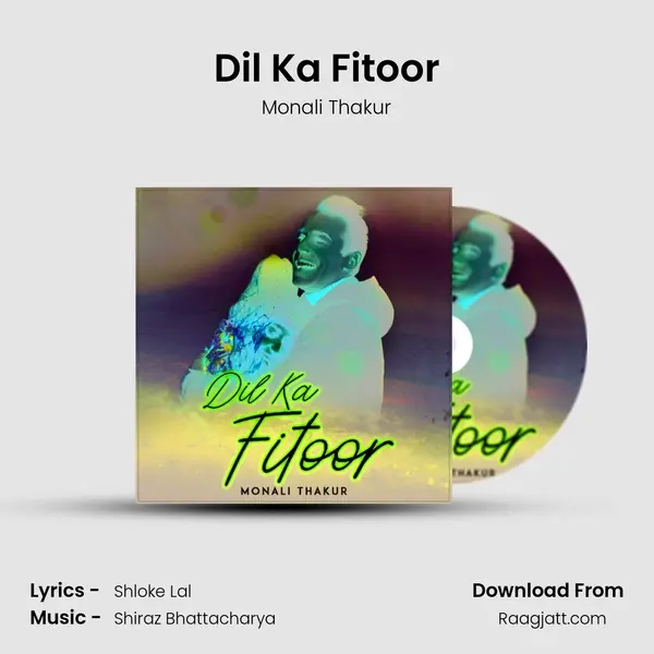 Dil Ka Fitoor mp3 song