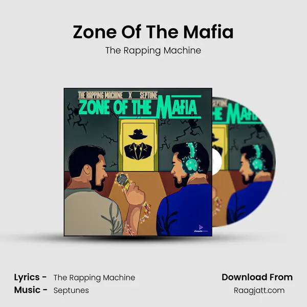 Zone Of The Mafia mp3 song