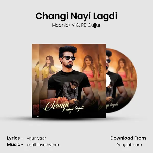 Changi Nayi Lagdi mp3 song