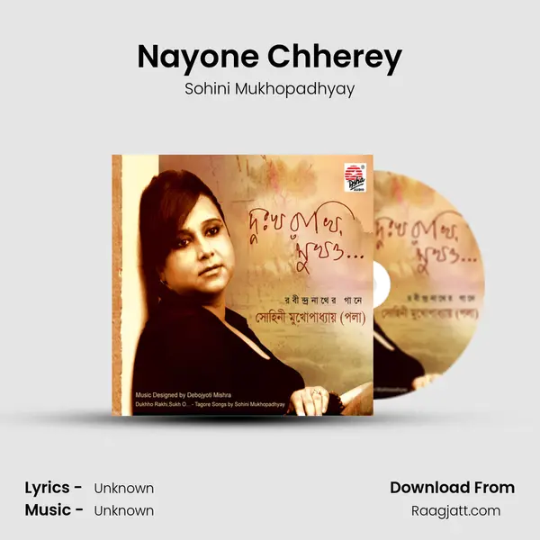 Nayone Chherey - Sohini Mukhopadhyay album cover 