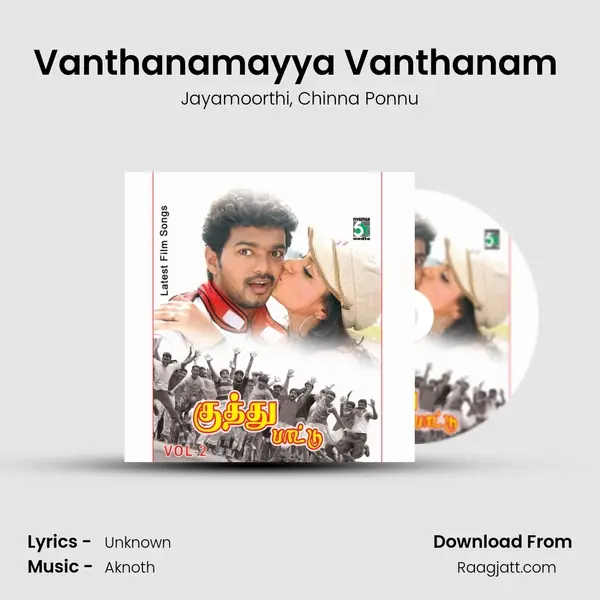 Vanthanamayya Vanthanam (From Mayandi Kudumbatthaar) mp3 song