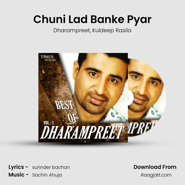 Chuni Lad Banke Pyar mp3 song