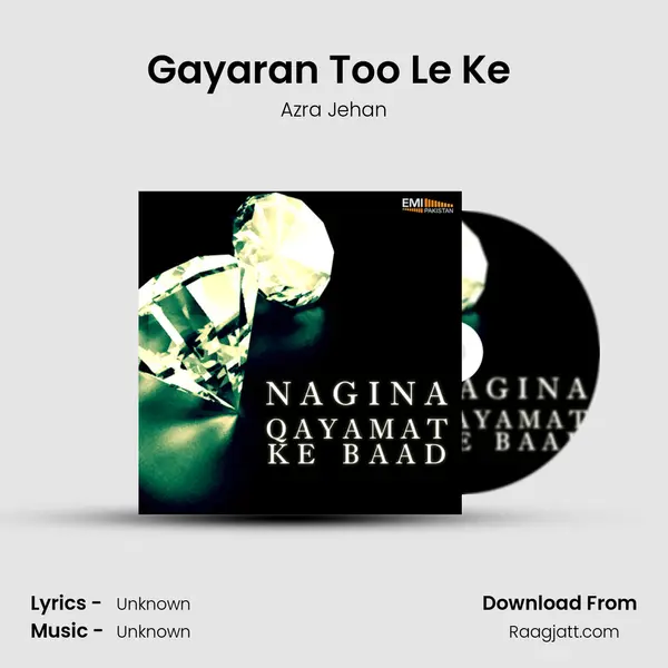 Gayaran Too Le Ke (From Qayamat Ke Baad) mp3 song