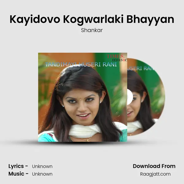 Kayidovo Kogwarlaki Bhayyan mp3 song