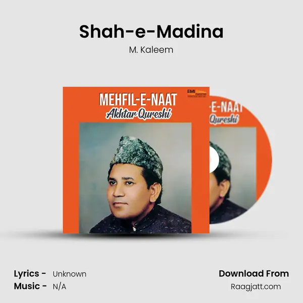 Shah-e-Madina - M. Kaleem album cover 