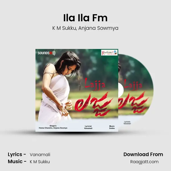 Ila Ila Fm mp3 song