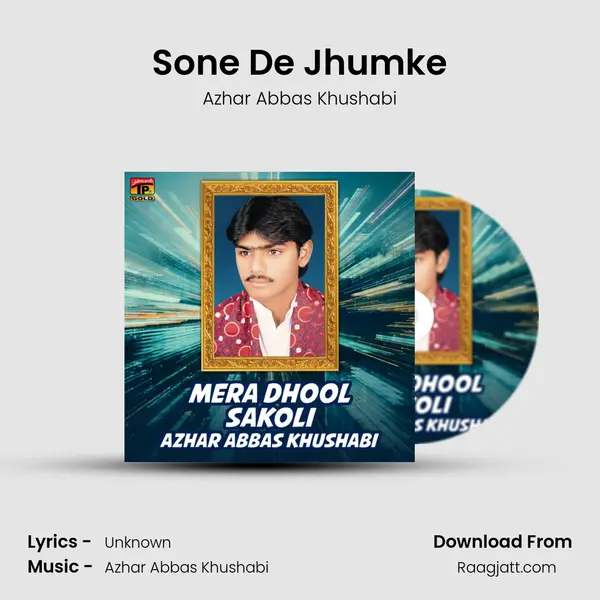 Sone De Jhumke mp3 song