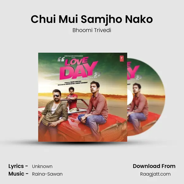 Chui Mui Samjho Nako - Bhoomi Trivedi album cover 