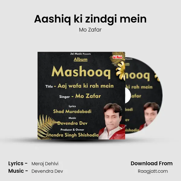 Aashiq ki zindgi mein - Mo Zafar album cover 