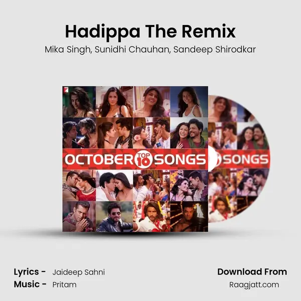 Hadippa The Remix mp3 song