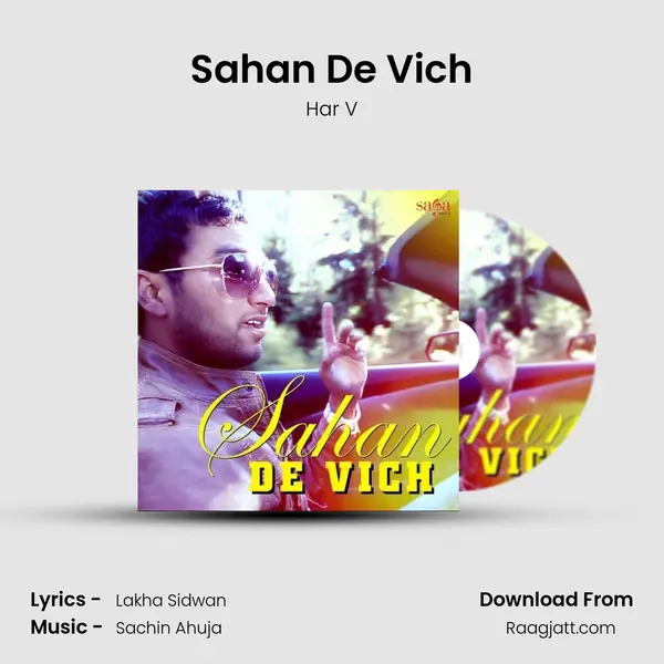 Sahan De Vich mp3 song