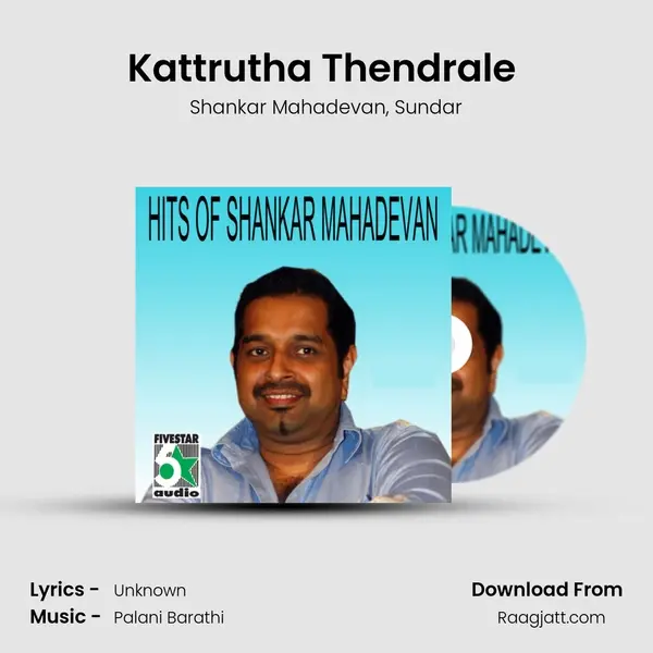 Kattrutha Thendrale (From Kannan Varuvaan) mp3 song