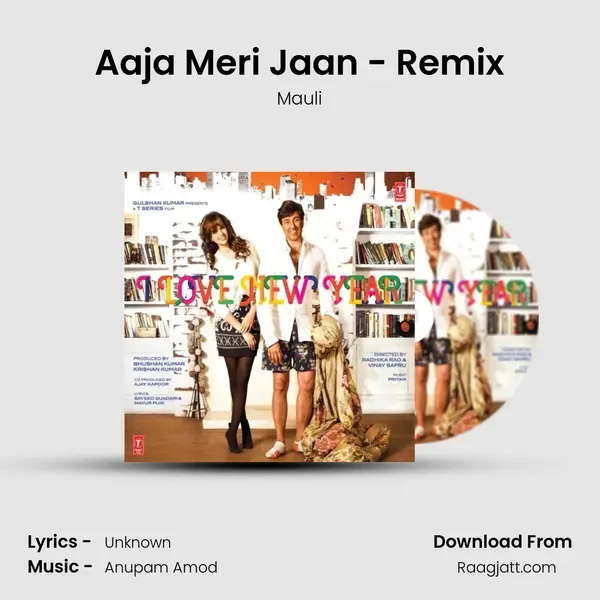 Aaja Meri Jaan - Remix - Mauli album cover 