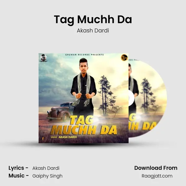 Tag Muchh Da - Akash Dardi album cover 