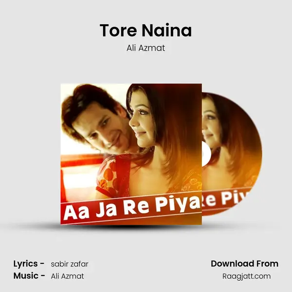 Tore Naina mp3 song