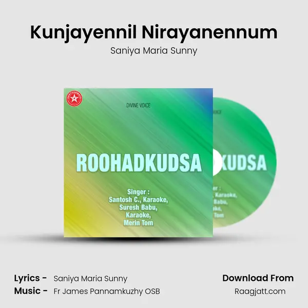 Kunjayennil Nirayanennum - Saniya Maria Sunny album cover 