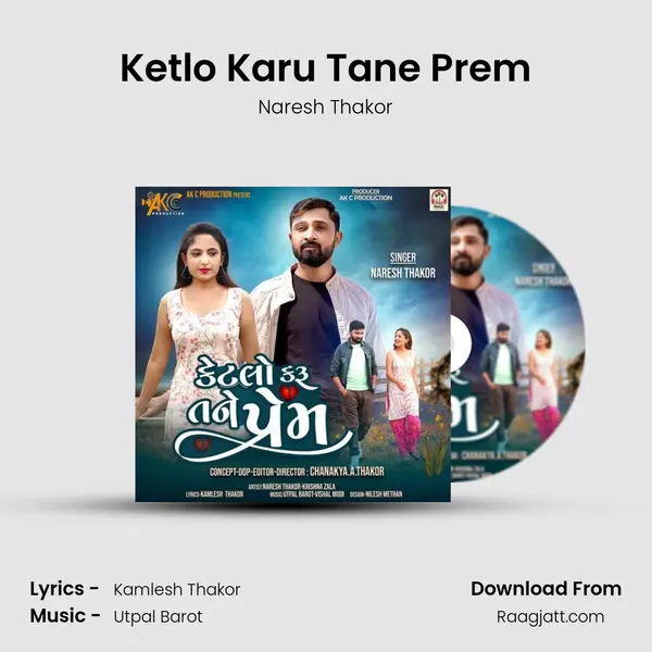 Ketlo Karu Tane Prem - Naresh Thakor album cover 